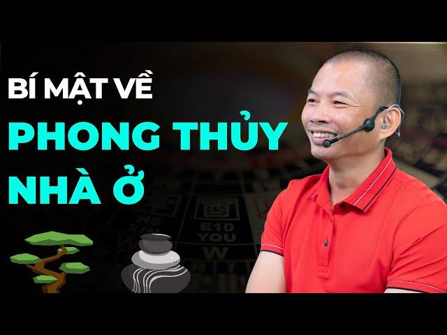 Cách bố trí nhà ở phong thủy cho người ít hiểu biết về phong thủy | Phạm Thành Long