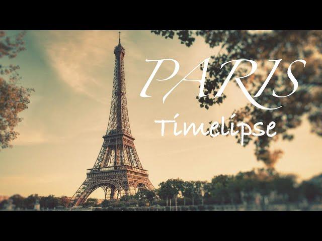 Paris Timelapse Hyperlapse