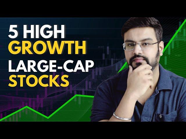 5 Large Cap Stocks To Keep on Your Watchlist  | Divyanshu Chaturvedi