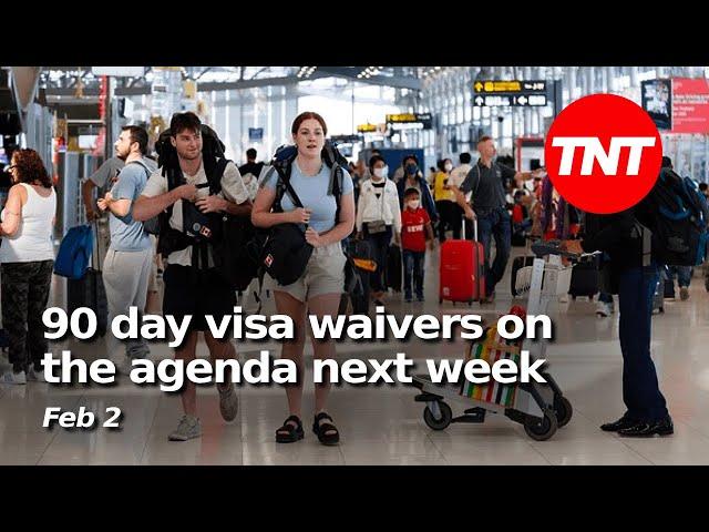 90 day visa waivers in Thailand on the agenda next week - Feb 2