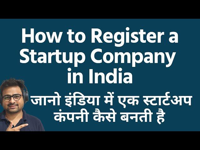 How to Register a Startup Company in India | Startup Company Registration in India