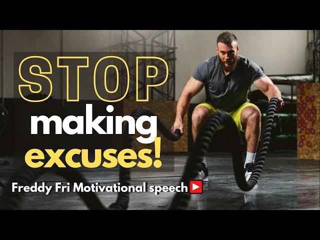 Stop Making Excuses | Motivational video