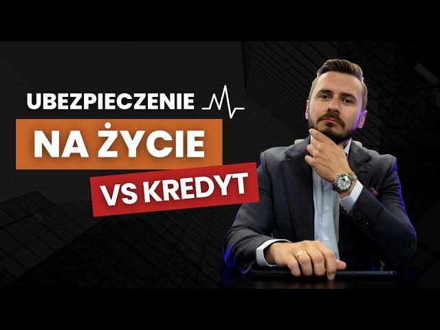 Ubezpieczenie na życie a kredyt. Sprawdź na co zwrócić uwagę !