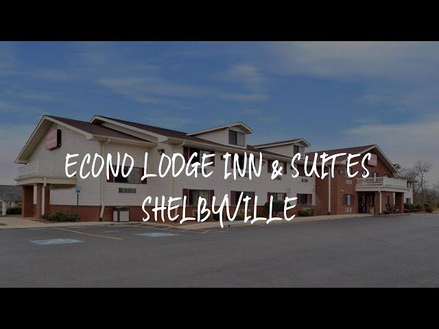 Econo Lodge Inn & Suites Shelbyville Review - Shelbyville , United States of America