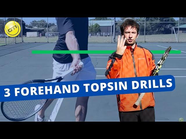 3 Forehand Topspin Drills