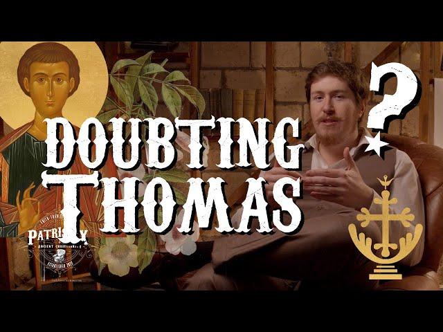 Thomas Sunday: Doubt