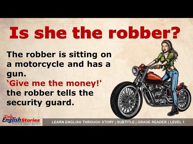 Is she the Robber ? | Learn English through story level 1 | Subtitles