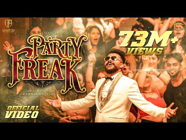 PARTY FREAK | CHANDAN SHETTY | NEW KANNADA SONG | OFFICIAL MUSIC VIDEO 4K | UNITED AUDIOS