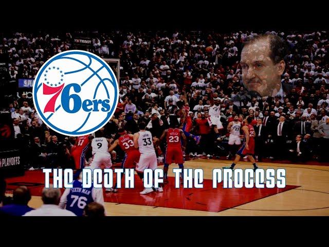 The Philadelphia 76ers: The Death of The Process