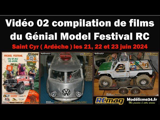 Vidéo 02 compilation de films du génial Model Festival Crawler RC à Saint Cyr de juin 2024.