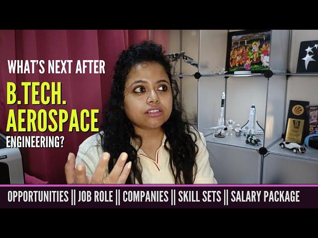 What's Next after B.Tech. Aerospace Engineering? #aerospace #job #innovaworld by Er. Aishwarya Dhara