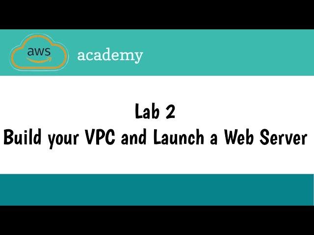 Lab 2 Build your VPC and Launch a Web Server|Module5 Networking & Content Delivery|cloud foundations