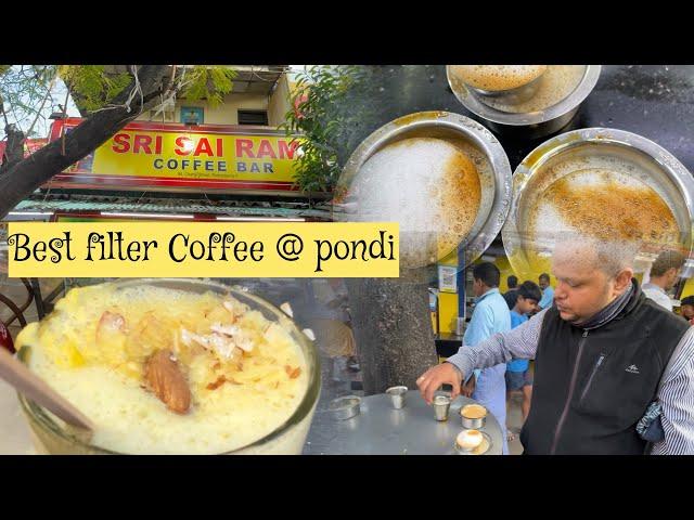 Sri Sai Ram #Coffee Bar|| #streetfood || #filtercoffee || #Badam milk || #pondicherry