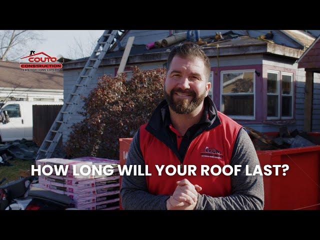 How Long Will My Roof Last? | Couto Construction | Roof Repair Frequently Asked Questions | Roof FAQ