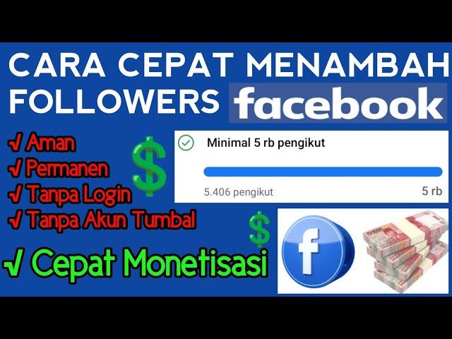 Cara Menambah Followers Facebook Dengan Cepat || Cara Cepat Monet Akun Facebook