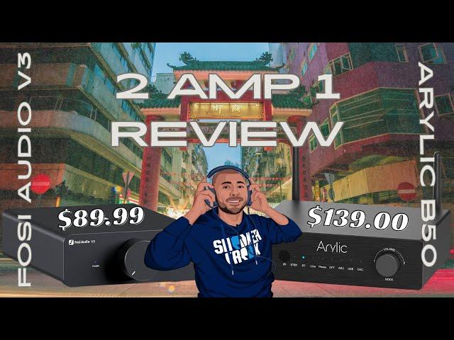 Are this CHEAP Amps for Audiophiles? Arylic B50 & Fosi Audio V3 Review