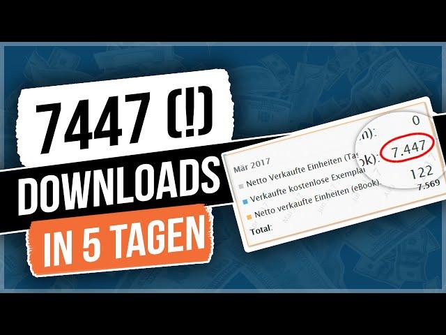 7.447 (!) Downloads in 5 Tagen  | eBook vermarkten durch kostenlose Promophase