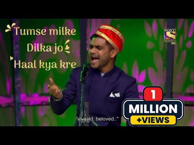 SALMAN ALI || Tumse Milke Dilka Jo Hal Kya Kre || SONY