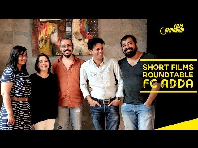 Short Films ADDA | Anurag Kashyap, Manoj Bajpayee, Preety Ali, Devashish Makhija