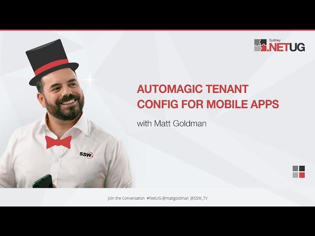 Automagic Tenant Config for Mobile Apps | Matt Goldman