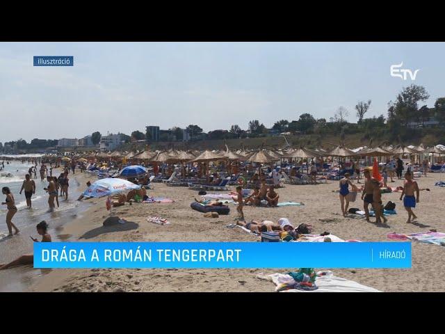 Drága a román tengerpart – Erdélyi Magyar Televízió