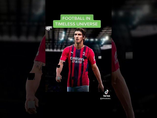 Football in Timeless Universe. 🫣