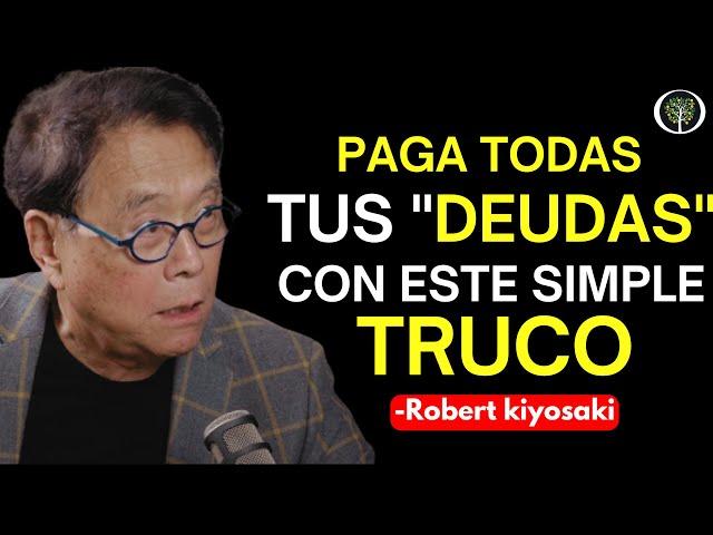 "Tenia una DEUDA de $800,000 Dólares" Cómo Pagar tus Deudas | Robert Kiyosaki En Español