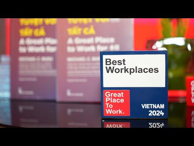 Best Workplaces in Vietnam™ 2024 - May 23, 2024