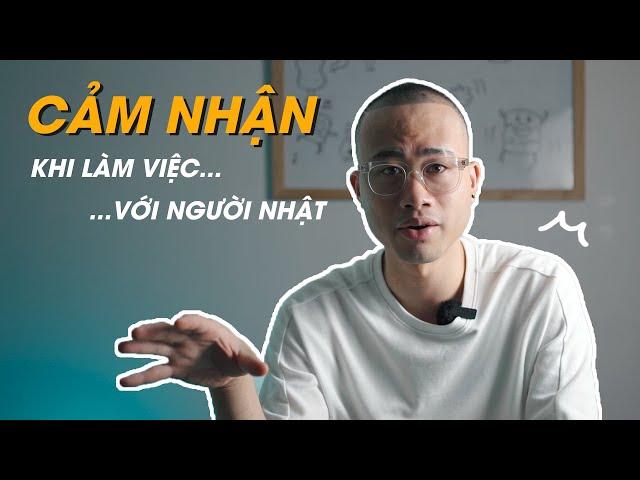 CẢM NHẬN KHI LÀM VIỆC VỚI NGƯỜI NHẬT || NGHĨA SAMURAICHAN