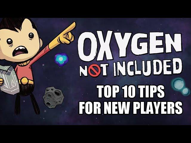 Oxygen Not Included: Top 10 Tips for New Players