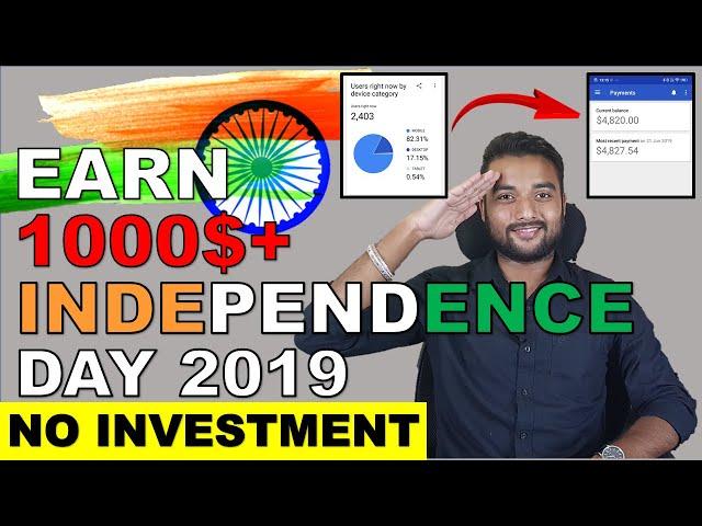 EARN 1000$+ ON 15 AUGUST 2019 (INDEPENDENCE DAY) FROM BLOGGER WISHING SCRIPT | How to make it viral?