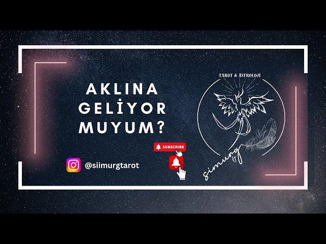 AKLINA GELİYOR MUYUM? İLİŞKİMİZLE İLGİLİ PLANIN NE ? #aklımdakişi #tarotaçılımı