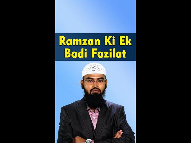 Ramzan Ki Ek Badi Fazilat By  @AdvFaizSyedOfficial   #Shorts #AFSshorts #Status