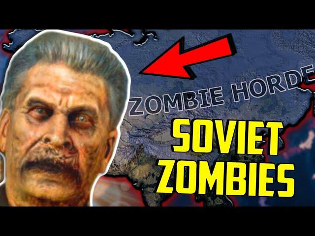 HOI4 - What If The Soviets Made Zombies?!