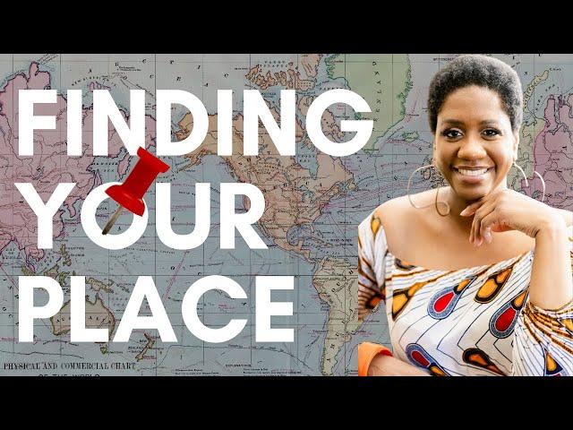 Finding Your Place In The World