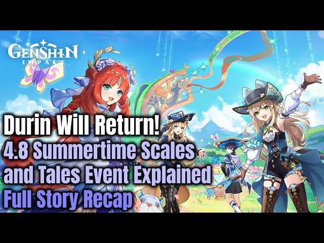 Durin Will Return! - Summertide Scales and Tales Explained - Full Story Recap - Genshin Impact 4.8