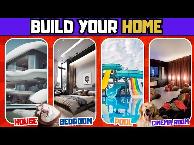 BUILD YOUR DREAM HOME| Would You Rather Game | CHOICE GAME | QUIZ