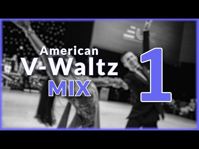 AMERICAN V-WALTZ MUSIC MIX | #1