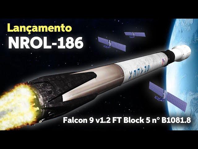 LANÇAMENTO DO FOGUETE FALCON 9 B1081.8 COM NROL-186