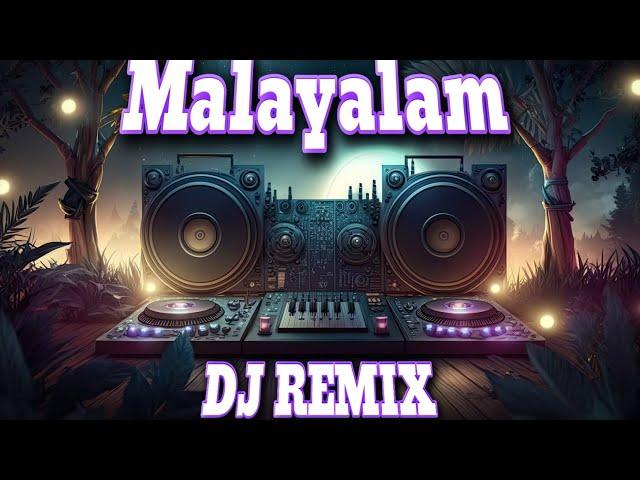 NON - STOP DJ REMIX MALAYALAM SONGS ഇടിവെട്ട് സാധനം 