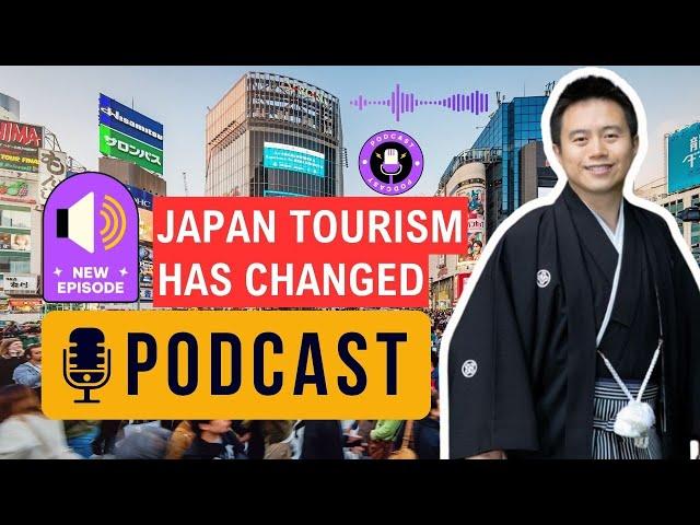 PODCAST: #2 Japan Tourism in 2024