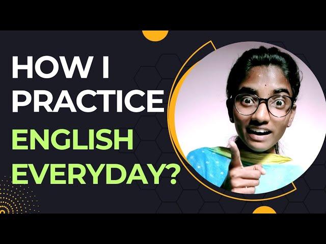 This is how I practice English every day in my free time || Follow these techniques️||