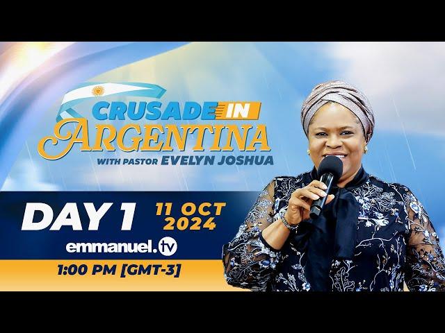 THE CRUSADE IN ARGENTINA WITH PASTOR EVELYN JOSHUA | DAY 1 | 11.10.2024