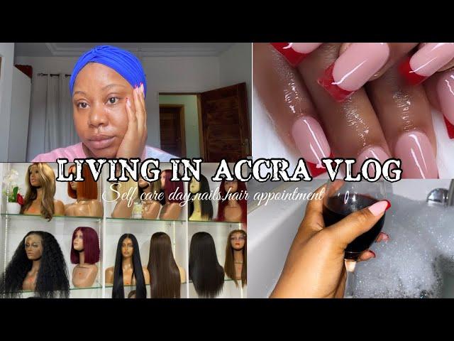 Living in Accra|relaxing self care day,nail appointment,saloon visit #vlog