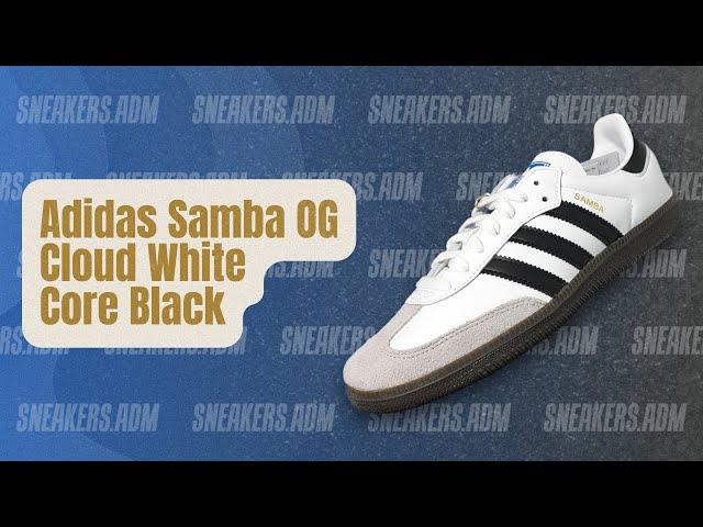 Adidas Samba OG Cloud White Core Black - B75806 - @sneakersadm - #adidas #adidassamba #adidasshoes