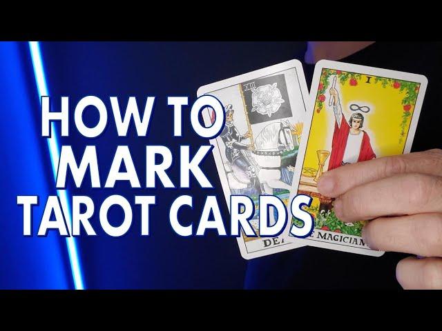 Magic Question - How Do You Mark Tarot Cards?