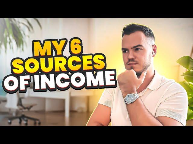 How I Built 6 Streams Of Income By Age 25