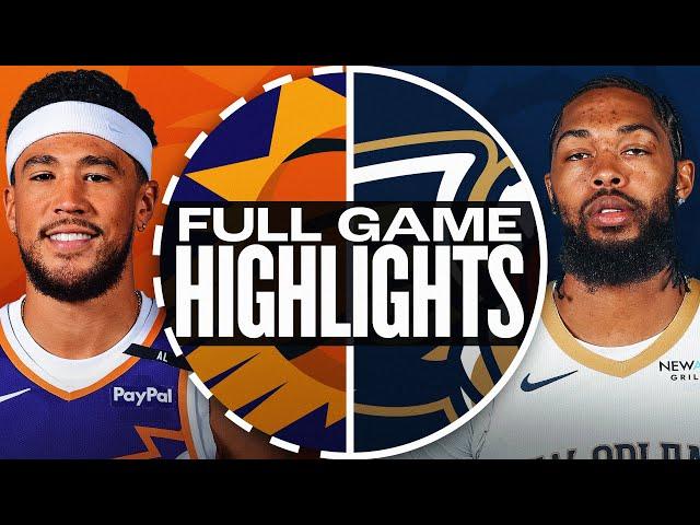 SUNS at PELICANS | FULL GAME HIGHLIGHTS | December 5, 2024