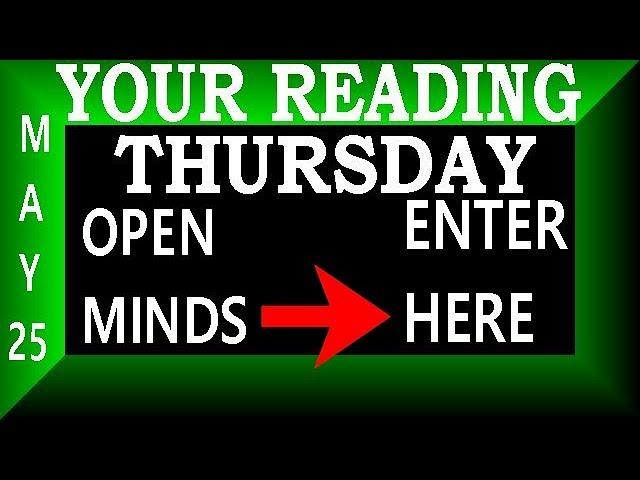 Daily Reading Thurs  May 25  SAY WHAT !!! FREE Tarot Card Reading