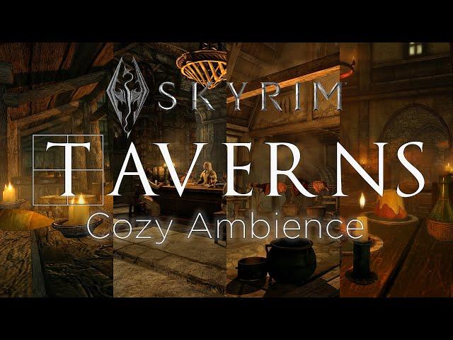 Skyrim Cozy Ambience | Taverns and Inns [4K | 60fps | Mods]